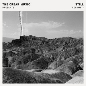 The Creak Music Presents: Still, Vol. 3 (Instrumental)