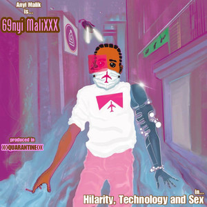 69nyi MaliXXX: Hilarity, Technology and Sex (Explicit)