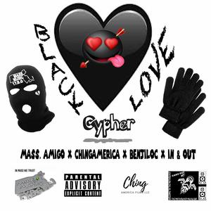 Black Love (Cypher) (feat. Ching America, BenjiLoc & In N Out) [Explicit]