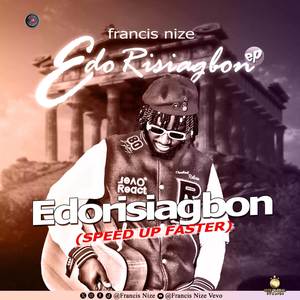 Edorisiagbon (Speed Up Faster) [Explicit]