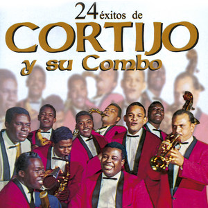 24 Éxitos de Cortijo y Su Combo