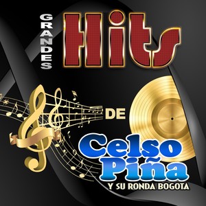 Grandes Hits de Celso Piña