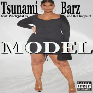 Model (feat. Wick3dson & DJ Choppalot) [Explicit]