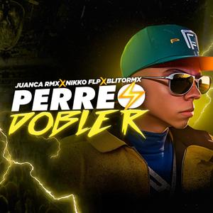PERREO DOBLE R (feat. BLITORMX & NIKKO FLP) (Remix)