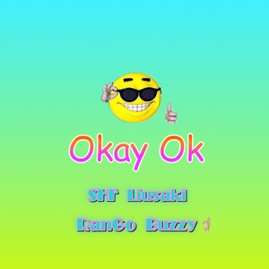 Okay OK (Remix)