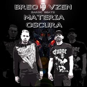 MATERIA OSCURA (feat. VZen & Breo) (Explicit)