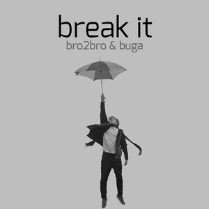 Break It (Extended Mix)