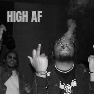 HIGH AF (Explicit)