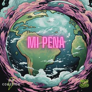 Mi Pena (Explicit)