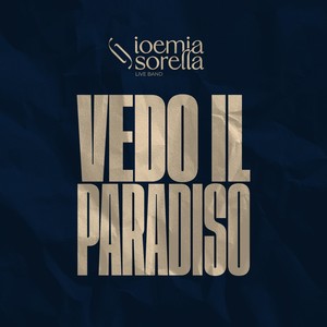 Vedo il paradiso