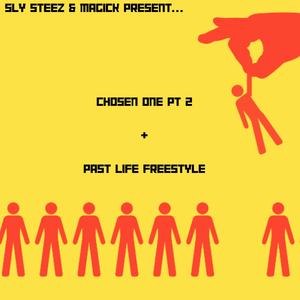 Chosen One Pt. 2 // Past Life Freestyle (Explicit)