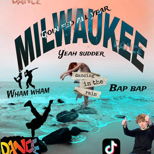 Milwaukee Shii (Explicit)