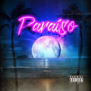 PARAÍSO (Explicit)