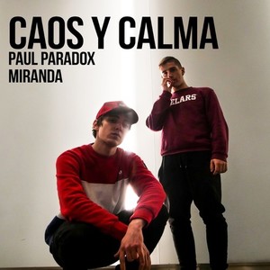 Caos y Calma (Explicit)