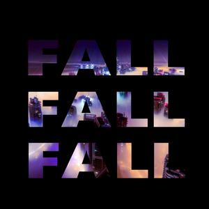 Fall (feat. Nasty Nerm) [Explicit]