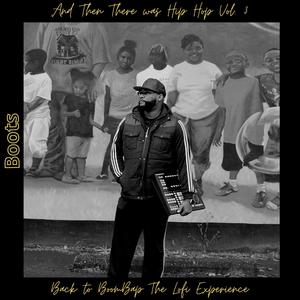 And Then There Was Hip Hop Vol.3,Back To BoomBap The Lo-Fi Experience