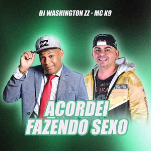 Acordei Fazendo Sexo