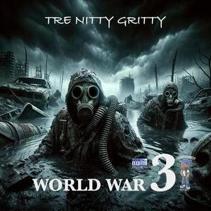 WORLD WAR 3 (Explicit)