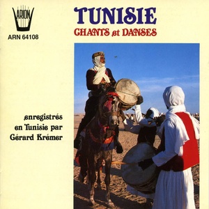 Tunisie : Chants & Danses