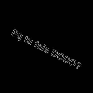 DODO (feat. Sheenwe, Laris & RODAG) (Explicit)