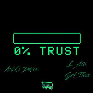 I Ain Got Time (Explicit)