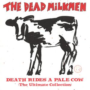 Death Rides A Pale Cow (Explicit)