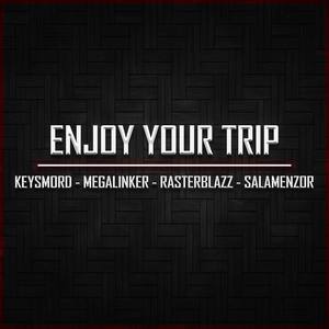 Enjoy Your Trip