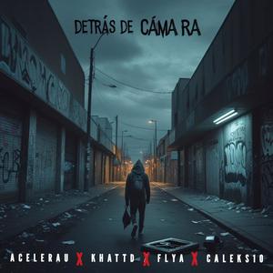 Detrás de cámara (feat. Khattd, Caleks10 & Flya)