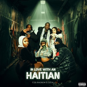 In Love With An Haitian (Explicit)