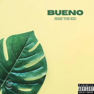 Bueno (Explicit)