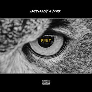 Prey (feat. Jurnalist) [Explicit]