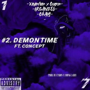 Demon time (feat. Xeventeen & Concept) [Explicit]