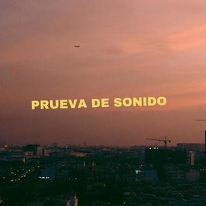 Prueva De Sonido (feat. Riveramc)