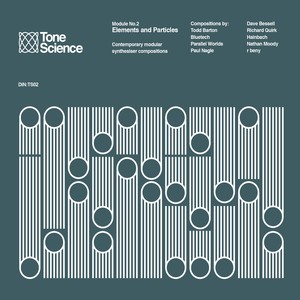 Tone Science Module No. 2: Elements and Particles