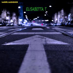 Miraggio (feat. Elisabetta T)