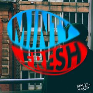 Minty Fresh (Explicit)