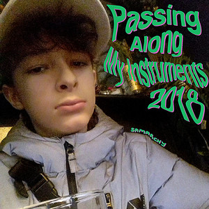 Passing Along My Instruments 2018