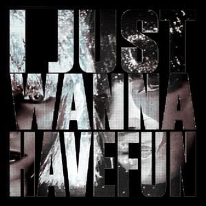 ijustwannahavefun