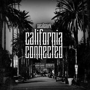 California Connected (Explicit)