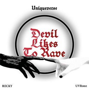 Devil Likes to Rave