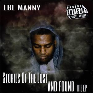 Stories Of The Lost And Found The EP (Explicit)