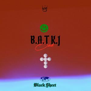 B.a.t.k.j Bad (Explicit)