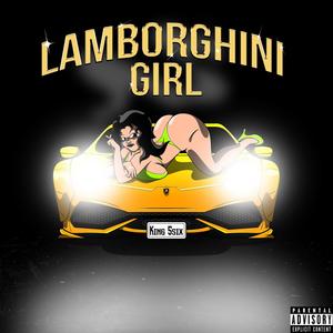 Lamborghini Girl (Explicit)