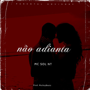 Não Adianta (Explicit)