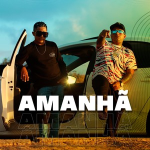 Amanhã (Explicit)