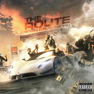 The Route (feat. JayTRU) [Explicit]