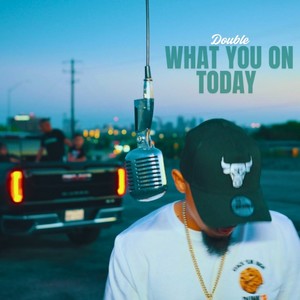 What You On Today (Explicit)