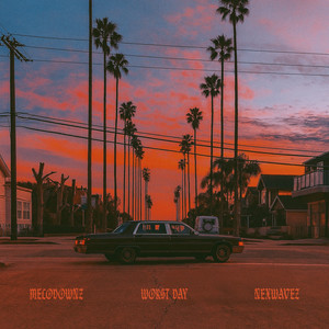 WORST DAY (Explicit)