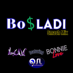 BO$LADI (SMASH MIX|Explicit)