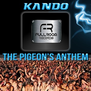 The Pigeon's Anthem (Original Mix)